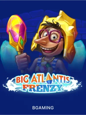 Big Atlantis Frenzy